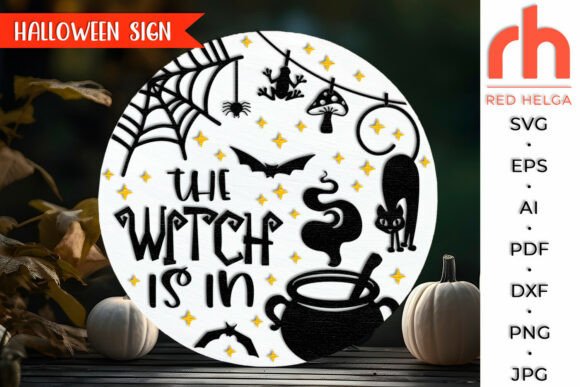 The Witch is in SVG, Halloween Door Sign